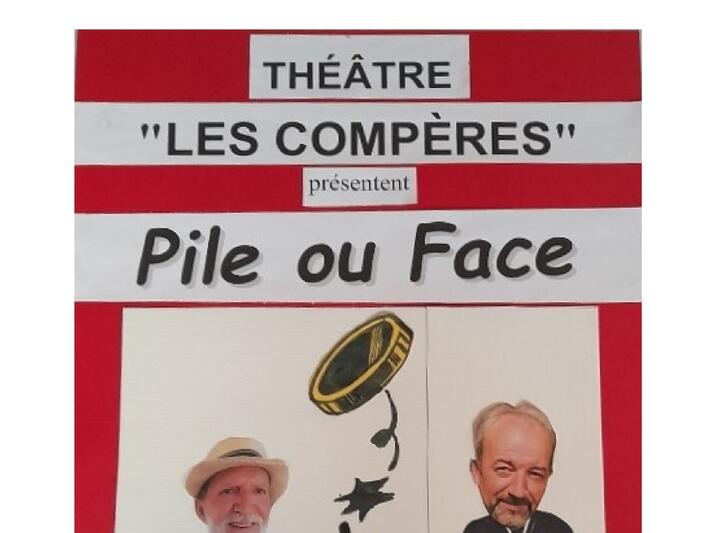 THÉÂTRE LES COMPÈRES, PILE OU FACE